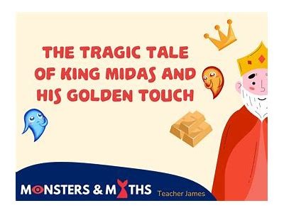 The Legend of Midas and His Enchanted Touch